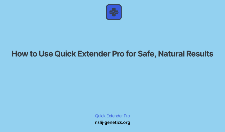 How To Use Quick Extender Pro For Safe, Natural Results